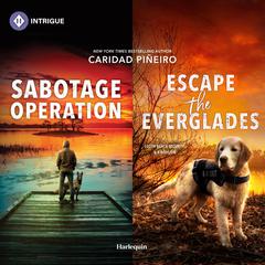 Sabotage Operation & Escape the Everglades Audibook, by Caridad Pineiro