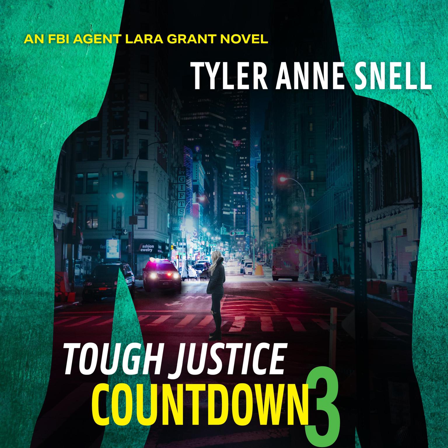 Tough Justice: Countdown (Part 3 of 8) Audiobook, by Tyler Anne Snell