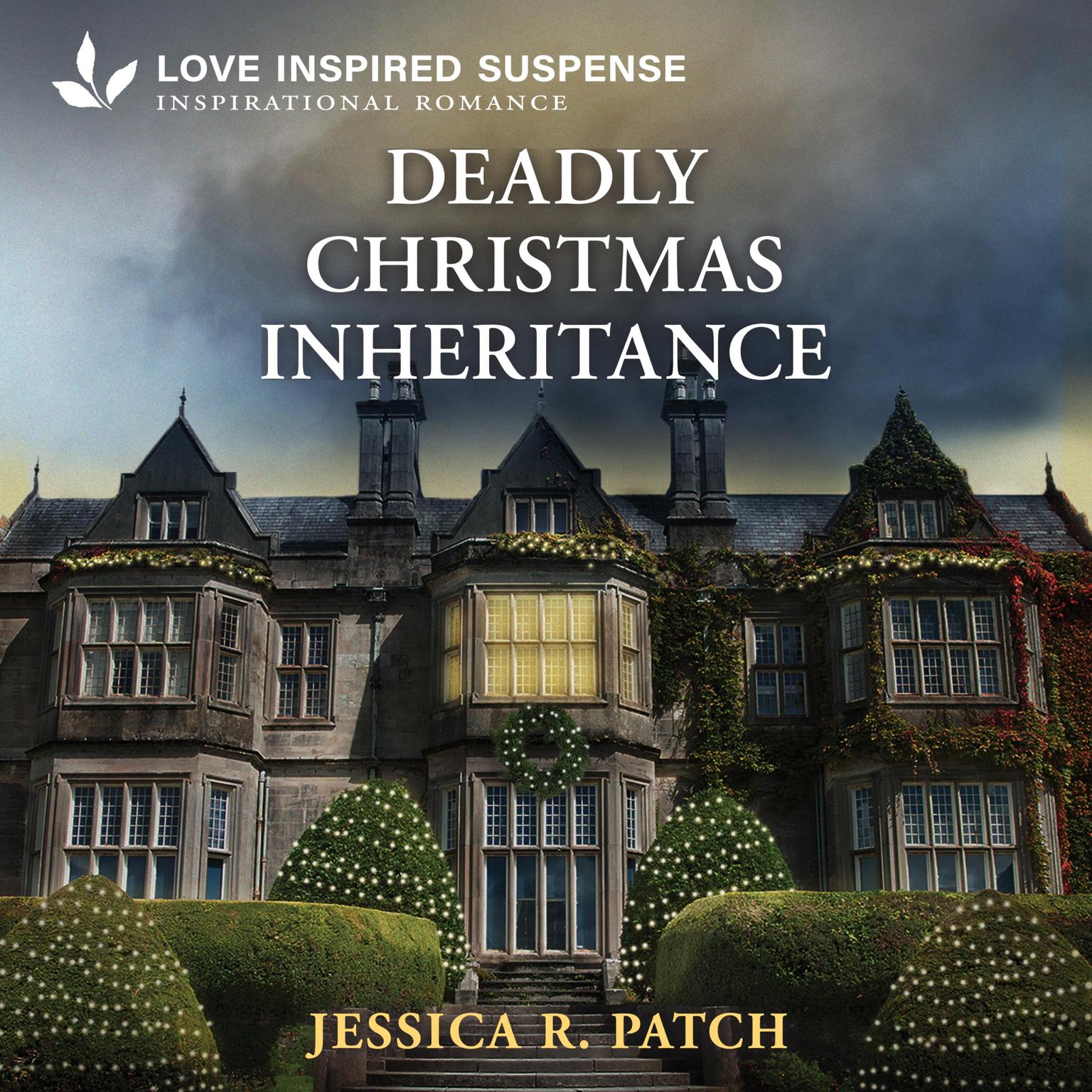 Deadly Christmas Inheritance Audiobook, by Jessica R. Patch