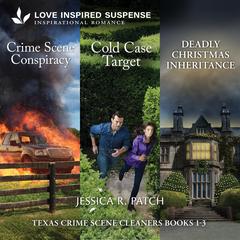 Texas Crime Scene Cleaners Books 1-3 Audibook, by Jessica R. Patch