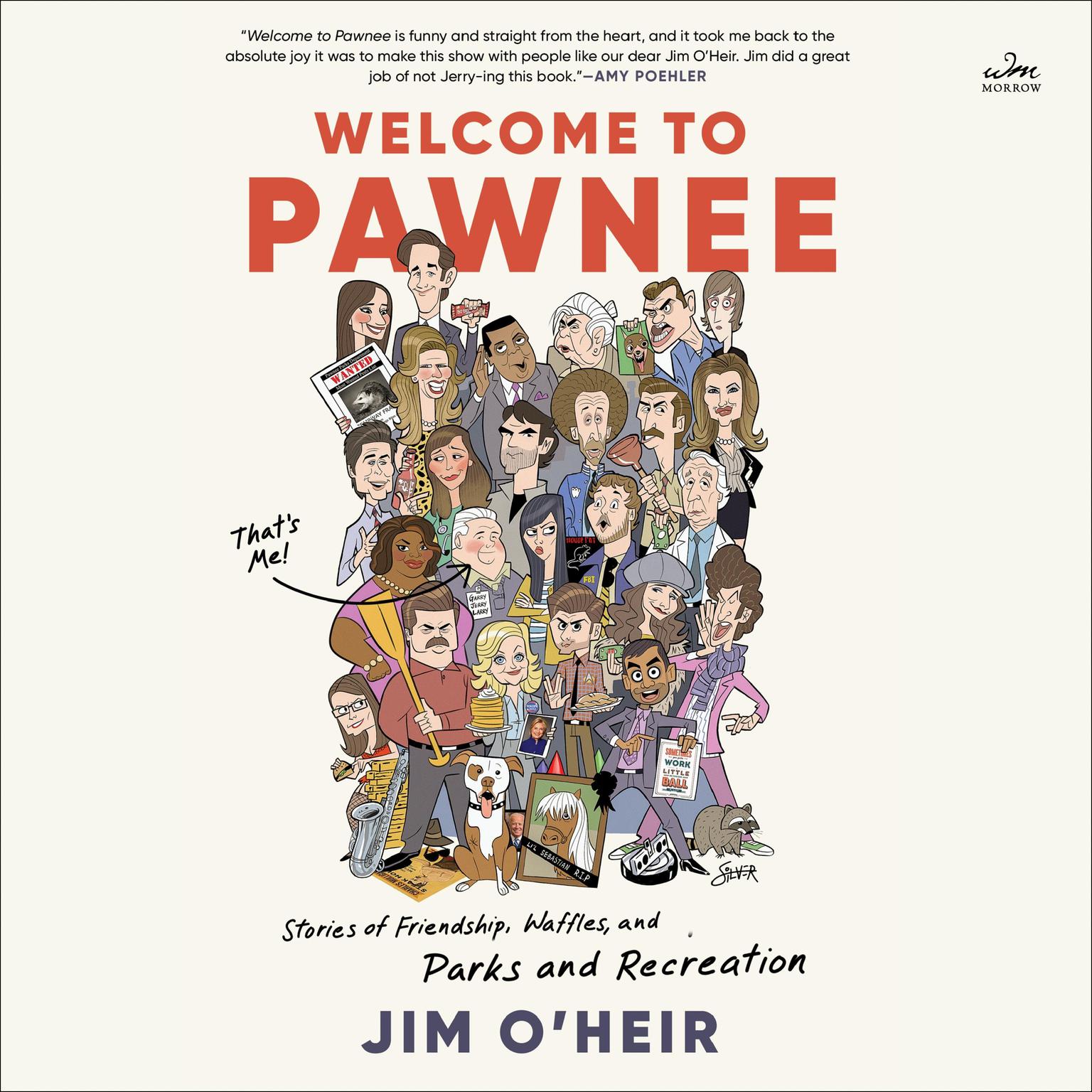 Welcome to Pawnee: Stories of Friendship, Waffles, and Parks and Recreation Audiobook, by Jim O'Heir