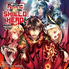 The Rising of the Shield Hero Volume 09 Audiobook, by Aneko Yusagi