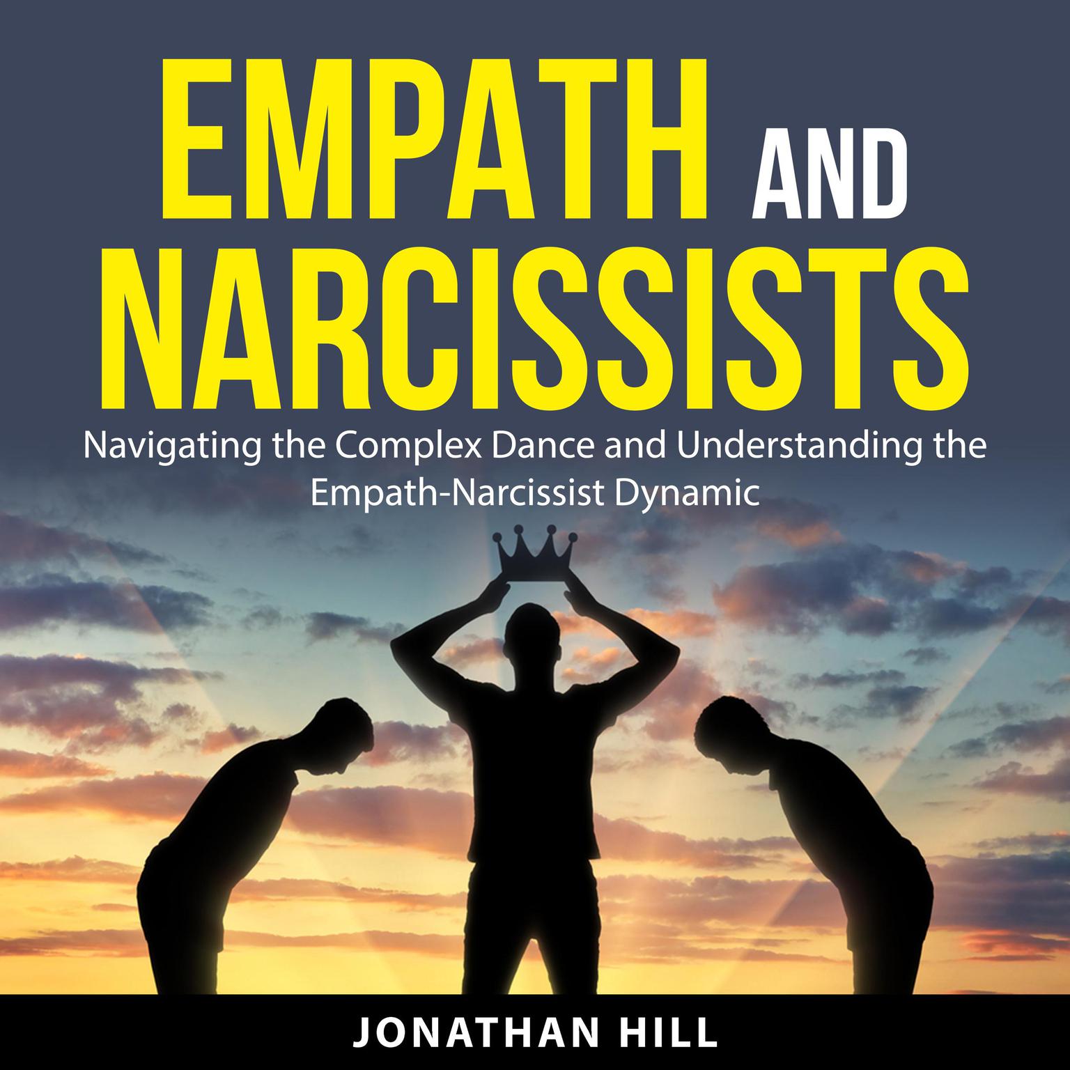 Empath and Narcissists Audiobook, by Jonathan Hill