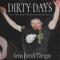 Dirty Days Audiobook, by Kevin Corrigan