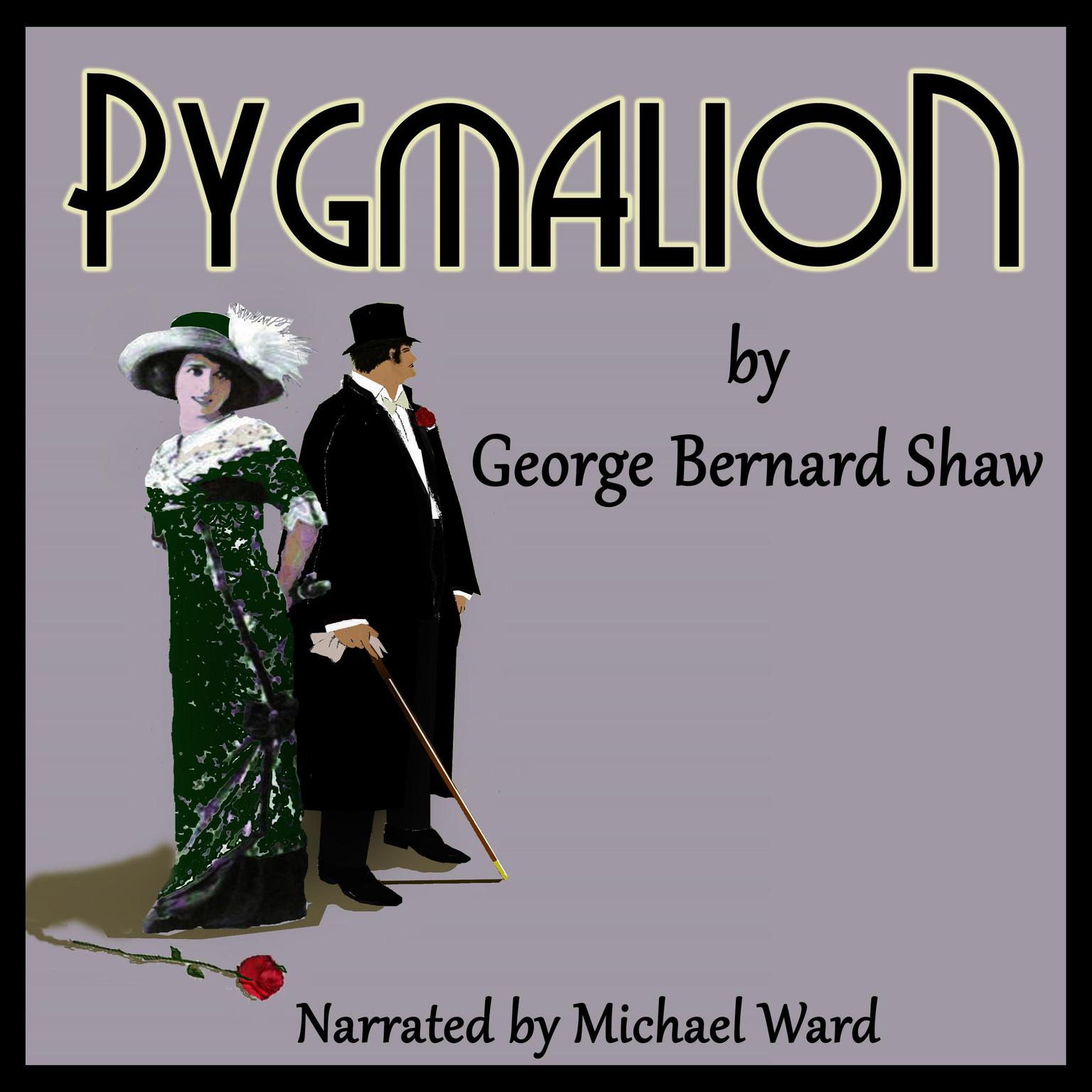 Pygmalion Audiobook, by George Bernard Shaw