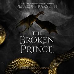 The Broken Prince Audiobook, by Penelope Barsetti