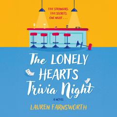 The Lonely Hearts Trivia Night Audiobook, by Lauren Farnsworth