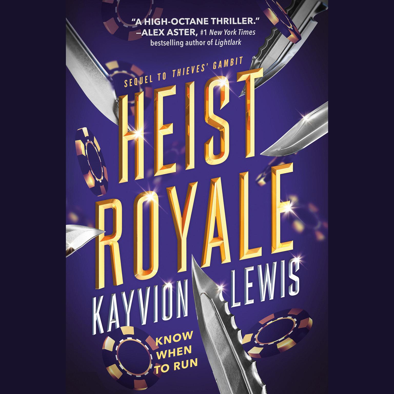 Heist Royale: Thieves Gambit, Book 2 Audiobook, by Kayvion Lewis