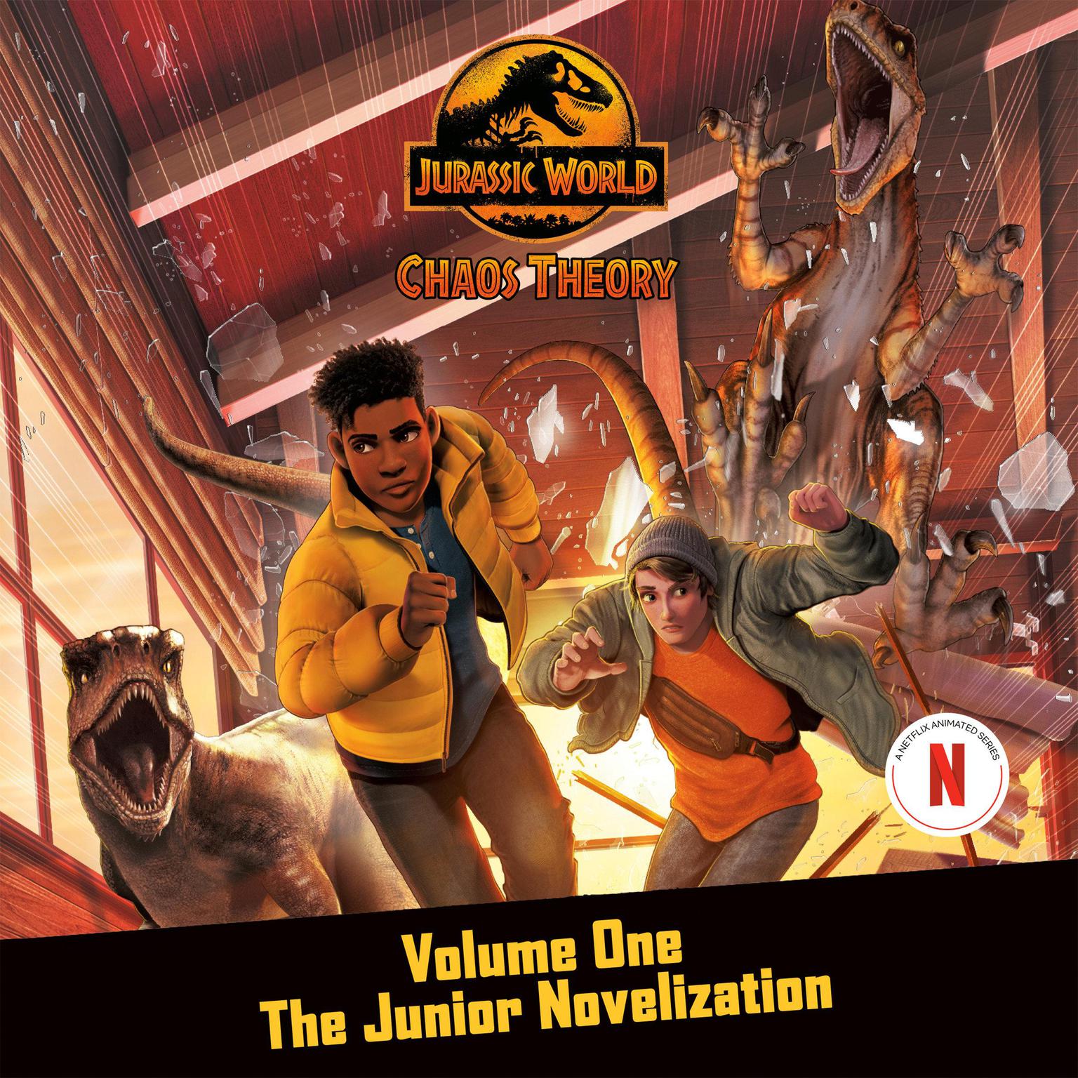 Chaos Theory, Volume One: The Junior Novelization (Jurassic World) Audiobook, by Steve Behling