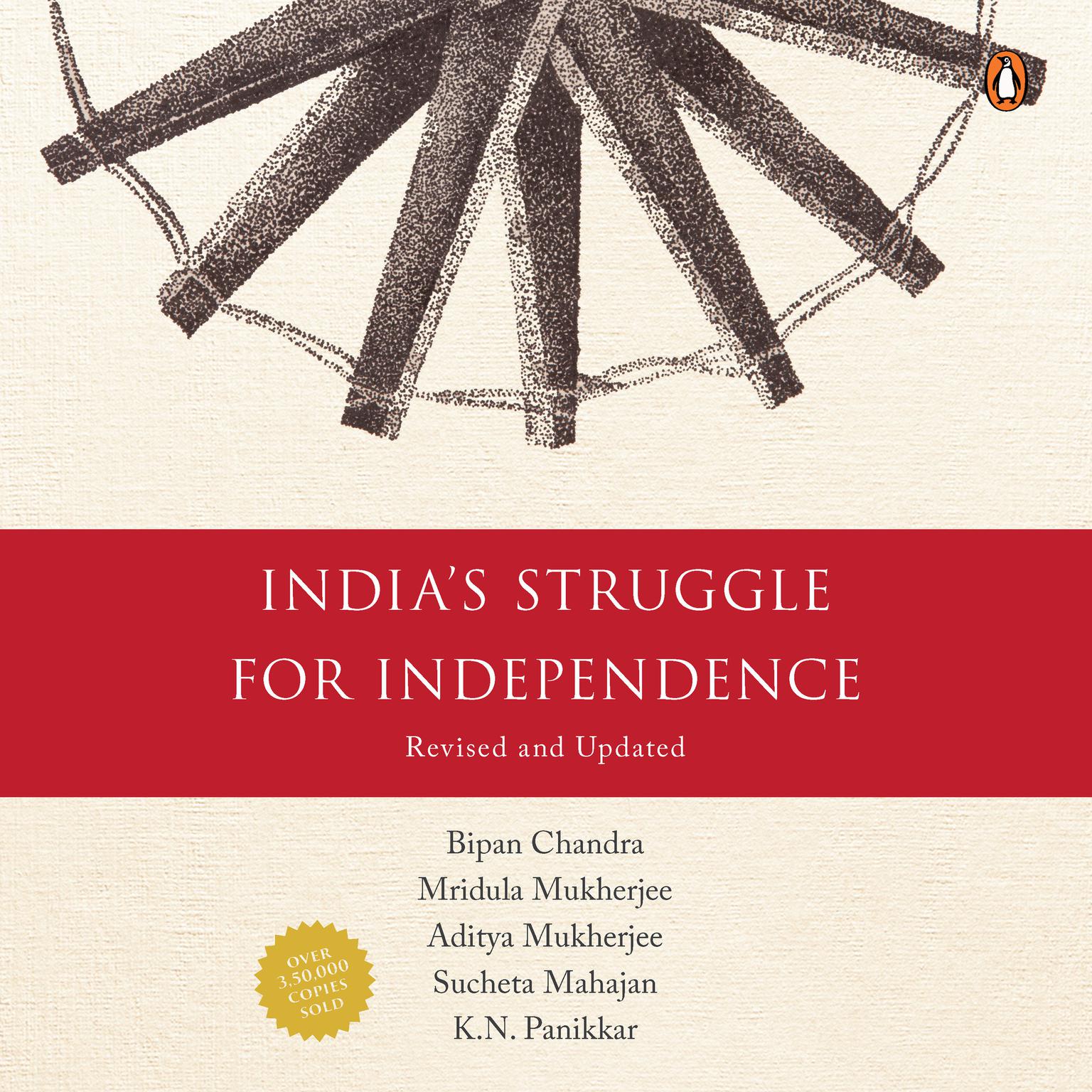 Indias Struggle for Independence Audiobook, by Bipan Chandra