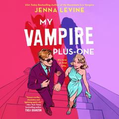 My Vampire Plus-One Audiobook, by Jenna Levine