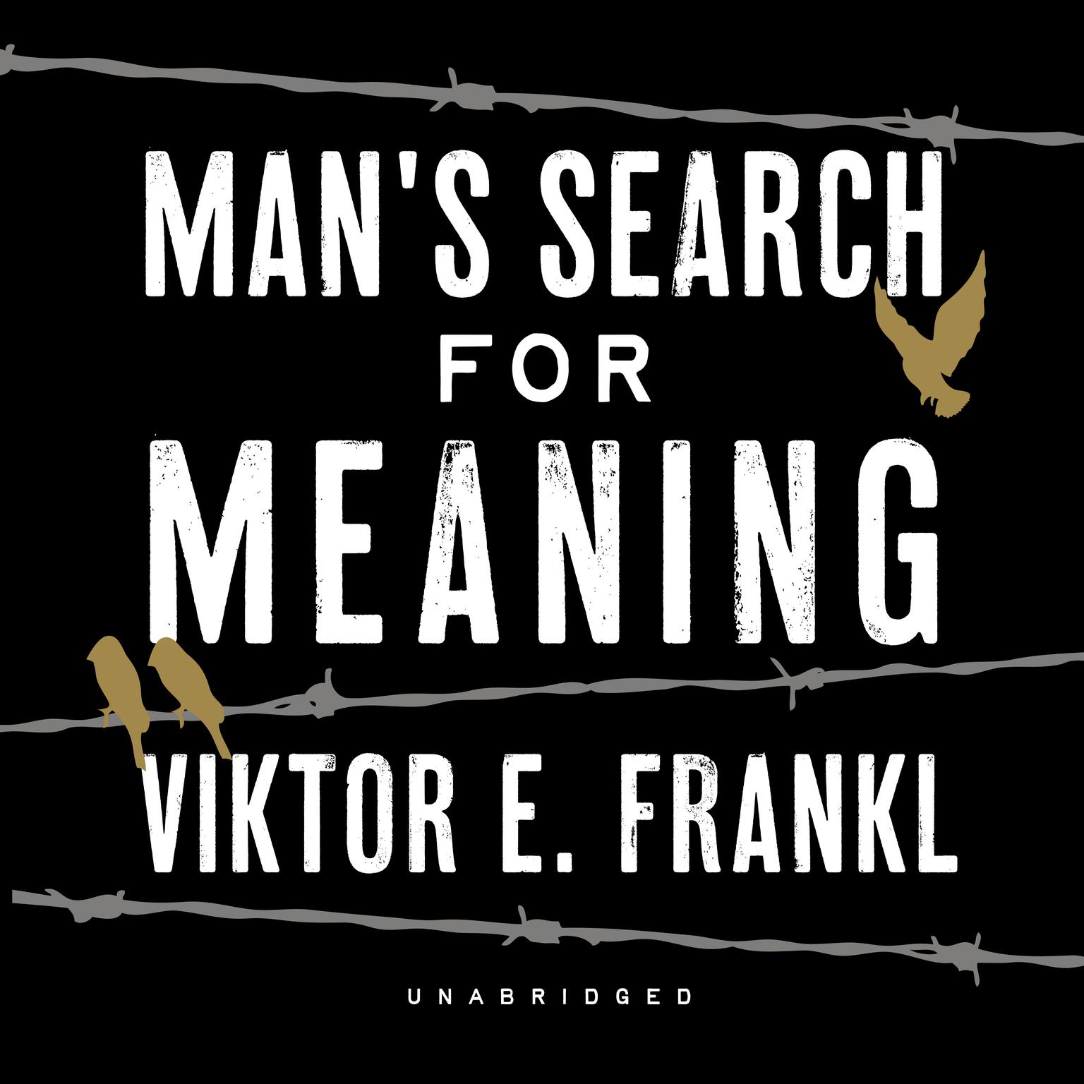 Mans Search for Meaning Audiobook, by Viktor E. Frankl