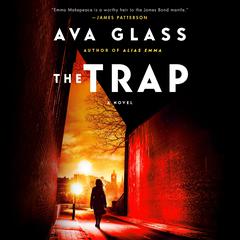 The Trap: A Novel Audiobook, by Ava Glass