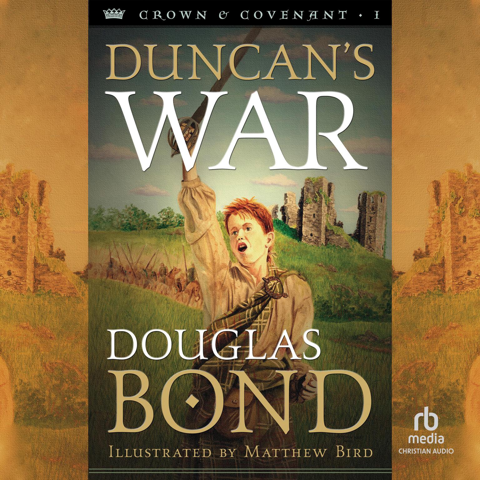 Duncans War Audiobook, by Douglas Bond