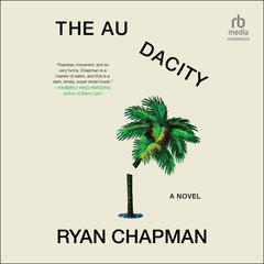 The Audacity Audiobook, by Ryan Chapman