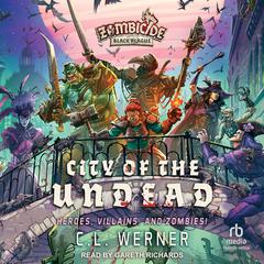 City of the Undead Audiobook, by C L Werner