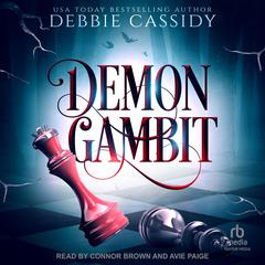 Demon Gambit Audiobook, by Debbie Cassidy