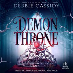 Demon Throne Audiobook, by Debbie Cassidy