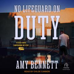 No Lifeguard on Duty Audiobook, by Amy Bennett