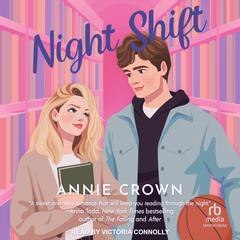 Night Shift Audiobook, by Annie Crown