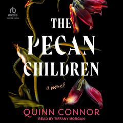 Pecan Children Audiobook, by Quinn Connor