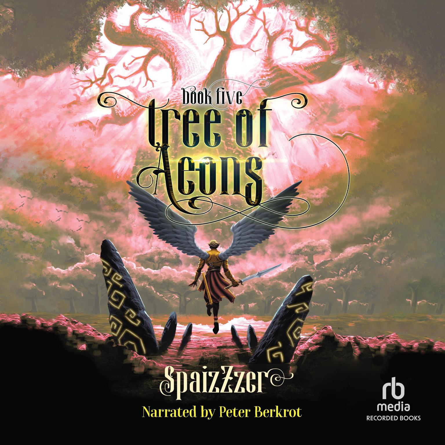 Tree of Aeons 5: An Isekai LitRPG Adventure Audiobook, by SpaizZzer 