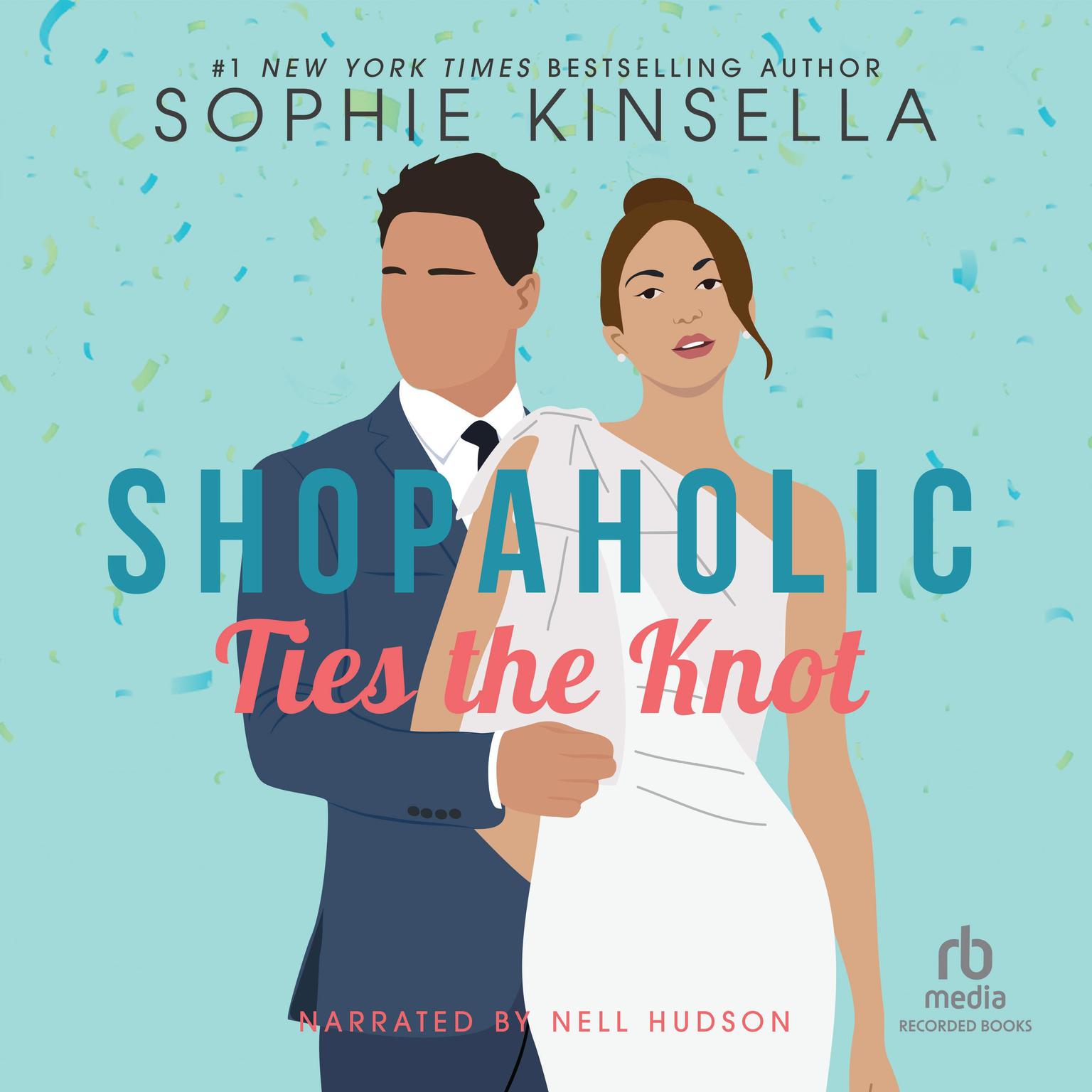 Shopaholic Ties the Knot Audiobook, by Sophie Kinsella