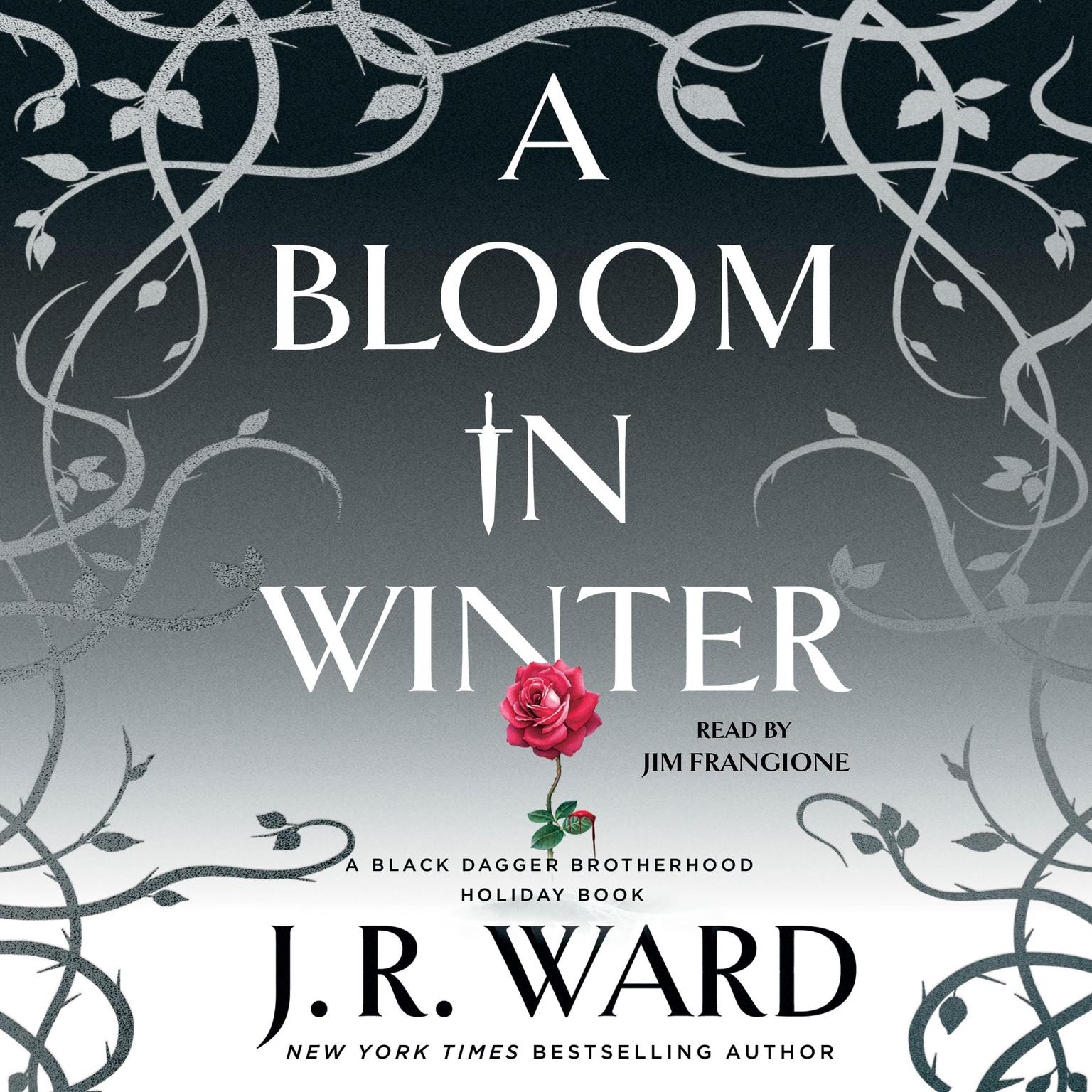 A Bloom in Winter Audiobook, by J. R. Ward