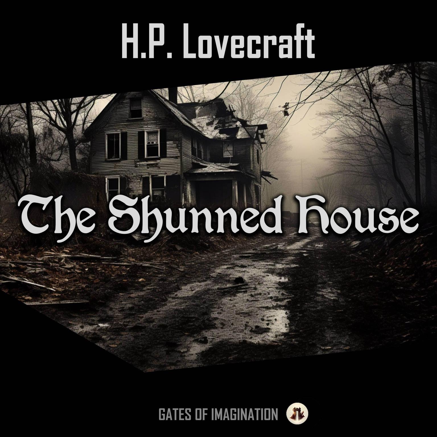 The Shunned House Audiobook, by H. P. Lovecraft