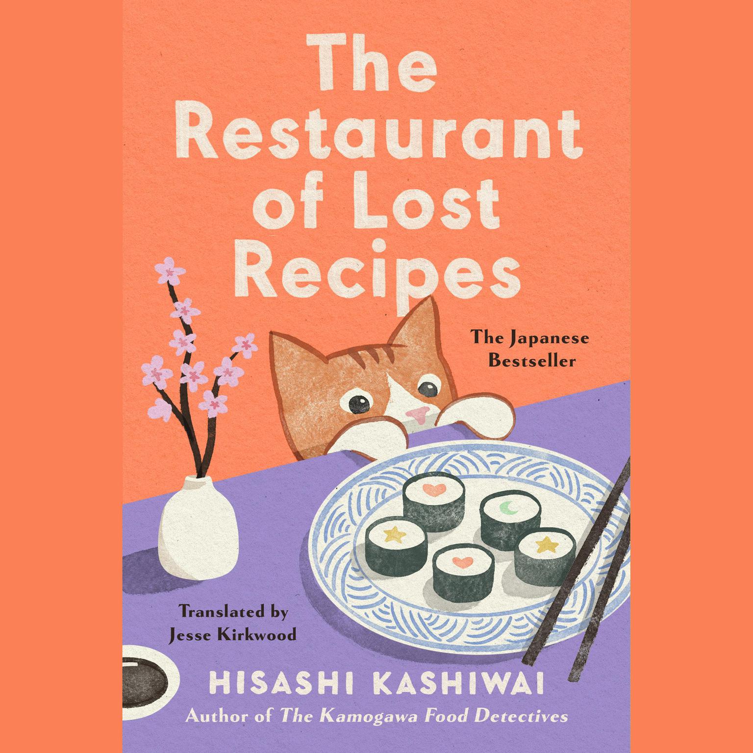 The Restaurant of Lost Recipes Audiobook, by Hisashi Kashiwai