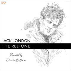 The Red One Audiobook, by Jack London