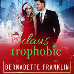 Claustrophobic Audiobook, by Bernadette Franklin