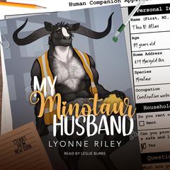 My Minotaur Husband Audiobook, by Lyonne Riley