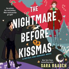 The Nightmare Before Kissmas Audiobook, by Sara Raasch