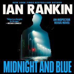 Midnight and Blue: An Inspector Rebus Novel Audiobook, by Ian Rankin