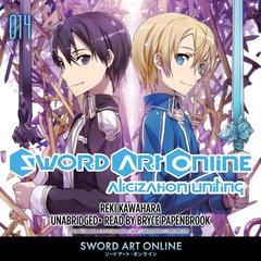 Sword Art Online 14: Alicization Uniting Audiobook, by Reki Kawahara