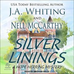 Silver Linings Audiobook, by J. A. Whiting