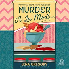 Murder A La Mode Audiobook, by Lena Gregory
