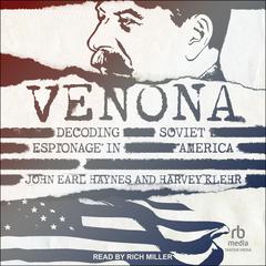 Venona: Decoding Soviet Espionage in America Audiobook, by Harvey Klehr