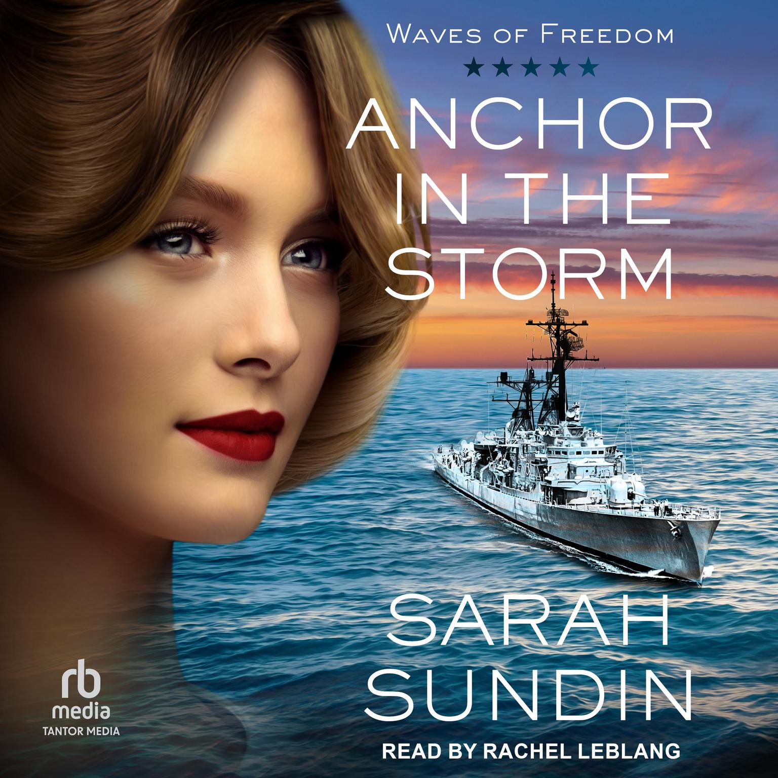 Anchor in the Storm Audiobook, by Sarah Sundin