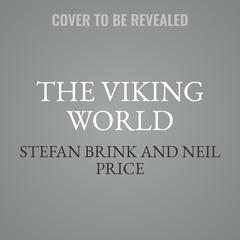 The Viking World Audiobook, by Stefan Brink