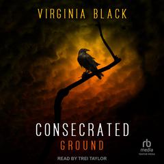 Consecrated Ground Audiobook, by Virginia Black