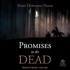 Promises to the Dead Audiobook, by Mary Downing Hahn