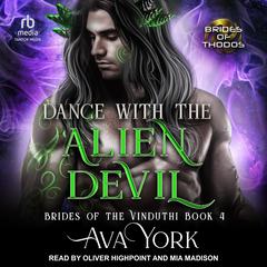 Dance with the Alien Devil Audiobook, by Ava York