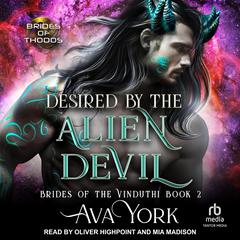 Desired by the Alien Devil Audiobook, by Ava York