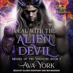 Deal with the Alien Devil Audiobook, by Ava York