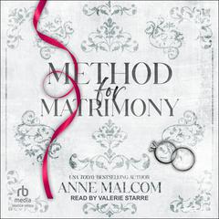 Method for Matrimony Audiobook, by Anne Malcom
