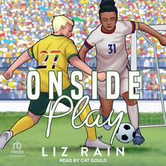 Onside Play Audiobook, by Liz Rain