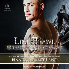 Line Brawl Audibook, by Bianca Sommerland