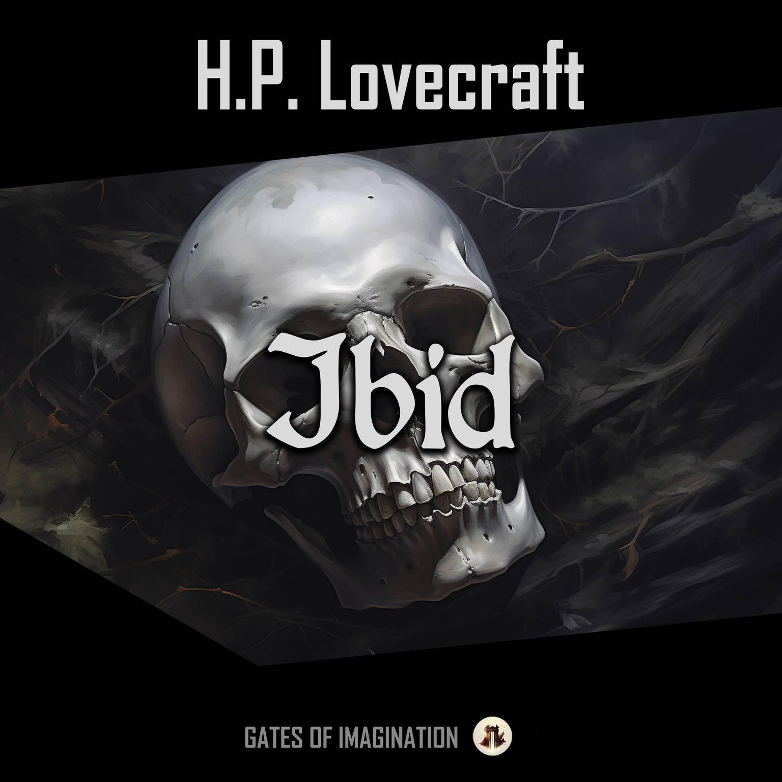 Ibid Audiobook, by H. P. Lovecraft